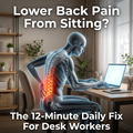Stop Lower Back Pain Fast – 12-Minute Daily Routine for Desk Workers & Beginners